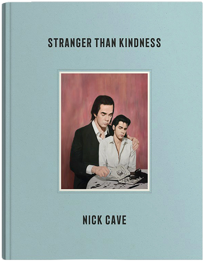 Stranger than Kindness by Nick Cave (Canongate Books, 2020), £35